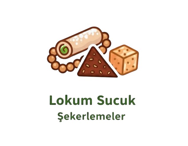 Lokum Sucuk Sekerleme